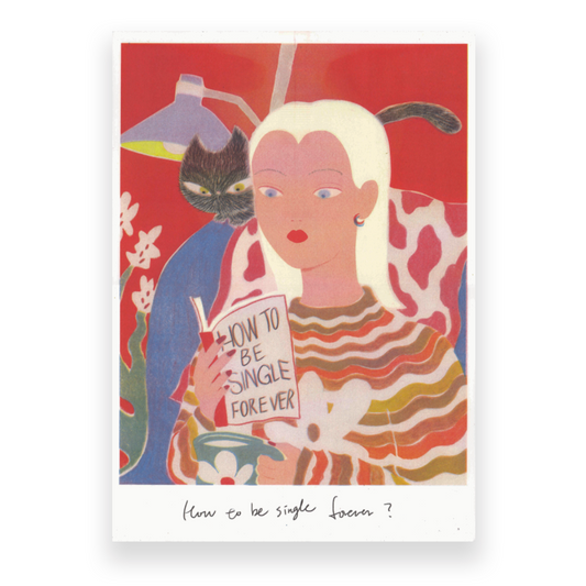 How to be single forever? A3 RISO POSTER